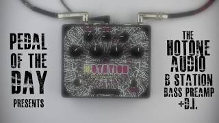 Video thumbnail for Hotone Audio B Station Bass Preamp + D.I. by Pedal of the Day
