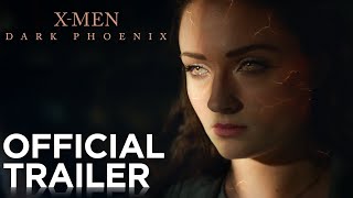 Dark Phoenix - Official Trailer