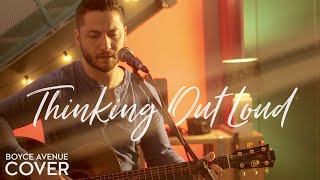 Thinking Out Loud - Ed Sheeran (Boyce Avenue acoustic cover) on Spotify &amp; Apple