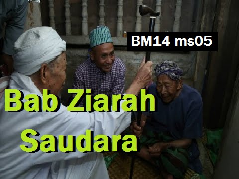 2013/01/15 Ustaz Shamsuri 763 - Bab Ziarah Saudara - BM14 ms05