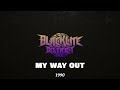 Blacklite District My Way Out Official Audio