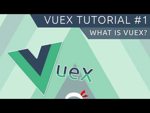 Vuex Tutorial 1 What is Vuex