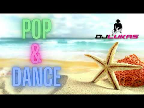 Dj Lukas Lopez - Pop Dance 2022
