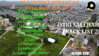 Download lagu DJ DANGDUT LAWAS KENANGAN FULL BASS ISTRI SALEHAH 2022 mp3