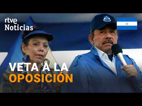 La dictadura sandinista de Nicaragua impide a los opositores presentarse a las elecciones| RTVE