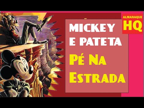 Episódio 260 - MICKEY & PATETA -  Pé na Estrada