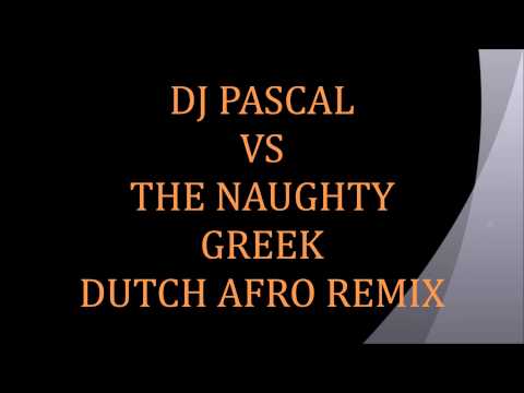 DENZO INTERNATIONAL - OWAKABINA (DJ PASCAL Vs THE NAUGHTY GREEK REMIX)