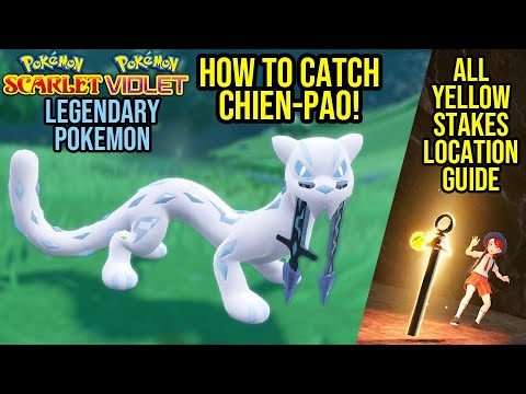 Pokemon Scarlet and Violet - All Yellow Stakes Location Guide! How To Find Chien Pao Legendary 2/4