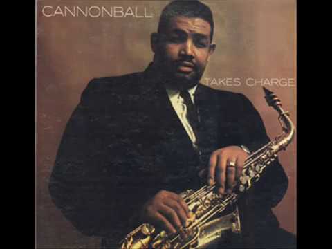 Cannonball Adderley - Cannonball Takes Charge (1959) {Full Album}