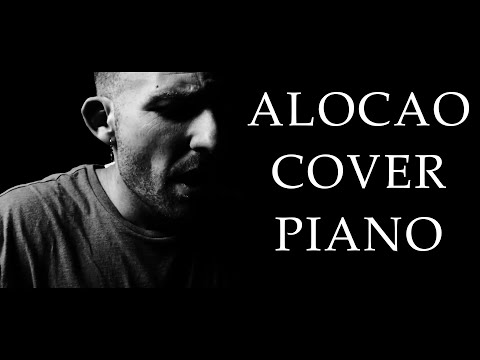 "ALOCAO"[Cerrado Por Vacaciones] Juan Coca PIANO COVER