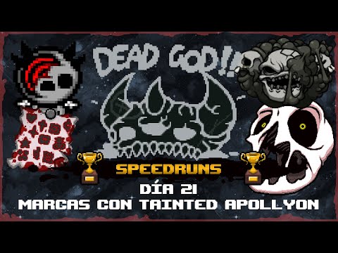 [DeadGod% Speedrun] Dia 21 - Me encanta Tainted Apollyon