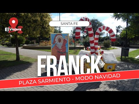 Franck - Santa Fe - Plaza Sarmiento Modo Navideño