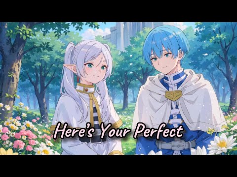 Nightcore - Here's Your Perfect || Lyrics