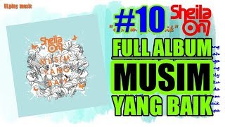 Sheila On 7 - FULL ALBUM Musim Yang Baik (2014)