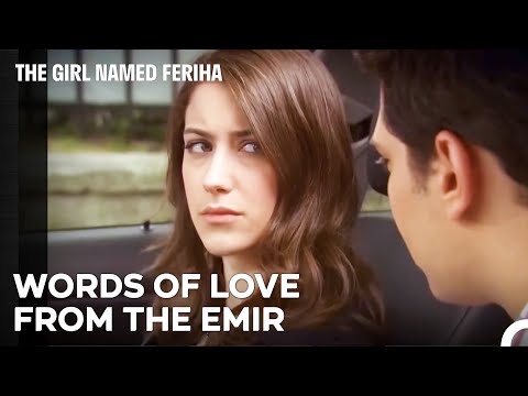 Nothing Is As Valuable As You - The Girl Named Feriha Episode 19