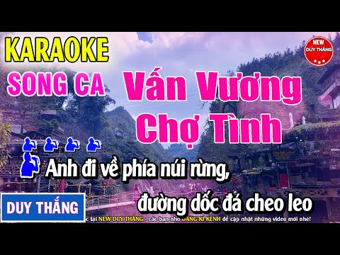 Vấn Vương Chợ Tình Karaoke Song Ca Đặc sắc 2025 - New Duy Thắng
