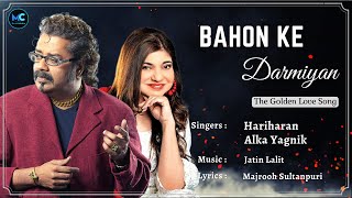 Bahon Ke Darmiyan (Lyrics) - Hariharan, Alka Yagnik | Salman Khan | 90&#39;s Hits Love Romantic Songs