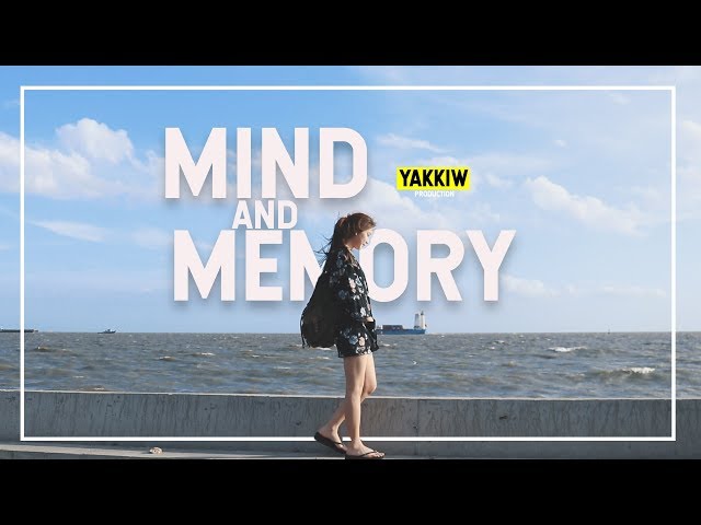   Mind and Memory หนังสั้นนักศึกษาจากทีม YAKKIW PRODUCTION [Thaiware Short Film 2018]