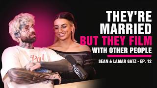 Sean & Lamar Gatz Explain Their Rules to Staying Married While Filming Content With Other People