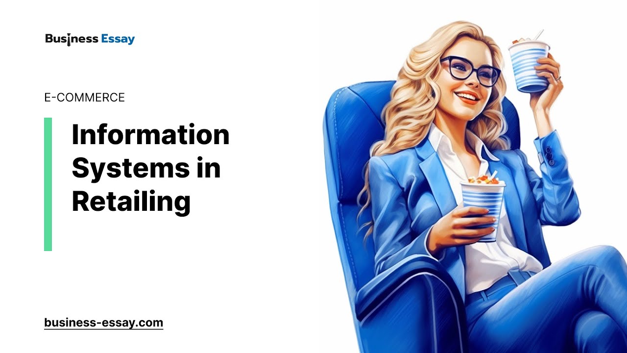 Information Systems in Retailing - Essay Example