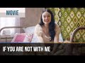 ▶️ If you are not with me - Romance | Movies, Films & Series