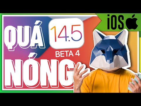 iOS 14.5 Beta 4 - MÁY NÓNG PHỎNG TAY | ĐẮNG REVIEW