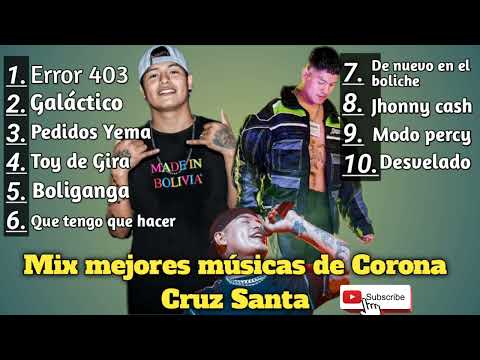 mix mejores músicas de Corona - Cruz Santa 2025 (mix música Cruz Santa - Corona Boliganga) #2025