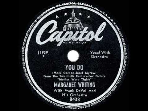 1947 HITS ARCHIVE: You Do - Margaret Whiting (78 single version)