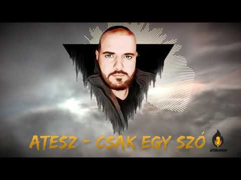 Atesz - Csak egy szó