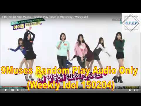 9Muses Random Play - Weekly Idol 150204(Audio Only