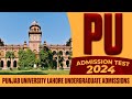 Punjab University Admission Test 2024 :: Entry Test for Admission in Undergraduate Programs of PU ::