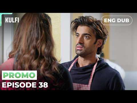 KULFI The Singing Star | Episode 38 PREVIEW  | Indian Drama | English Dubbed #MEP38