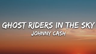 Johnny Cash - Ghost Riders in the Sky (Lyrics)