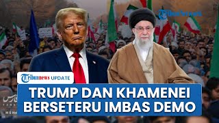 Rangkuman AS-Iran: Trump dan Khamenei Saling Serang Ucapan, Arab Saudi Ikut Andil Batalkan Serangan?