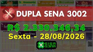 Resultado da Dupla Sena 3002, Sexta-feira, 28/08/2026