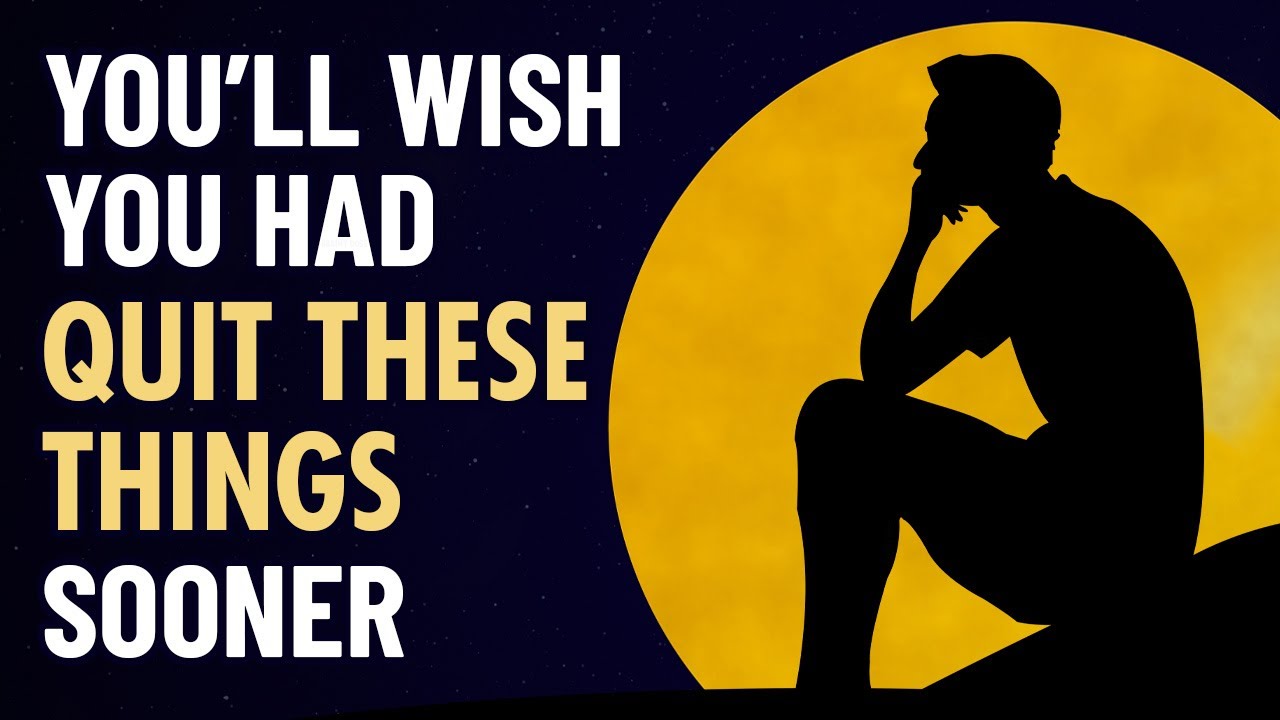 12 Things You Need To Quit Now Before It's Too Late
