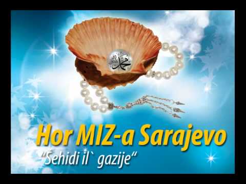 2  Hor MIZ a Sarajevo   Sehidi il gazije