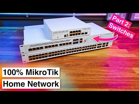 Building My Fully MikroTik Home Network! - Part 2: MikroTik CRS Switches