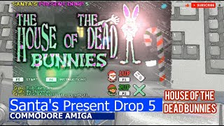 Commodore Amiga -=Santa's Present Drop 5 - House of the Dead Bunnies=-