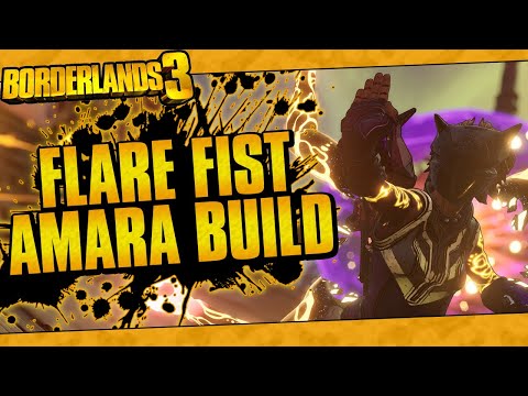 Borderlands 3 | Flare Fist Amara Build (Destroy Everything In 1 Hit!)