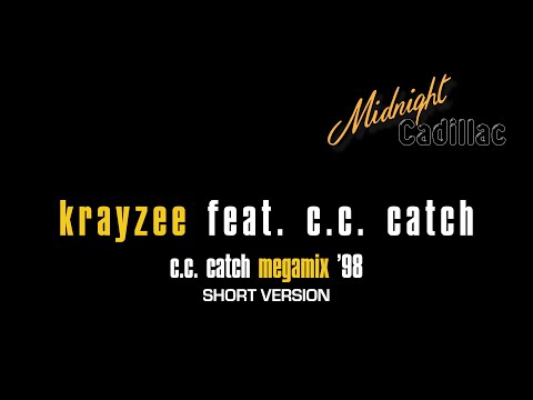 KRAYZEE feat. C. C. CATCH C. C. Catch Megamix '98 (Short Version)