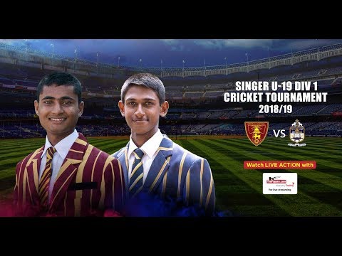 Ananda College vs St. Peter’s College – Singer U19 Division 1 Cricket Tournament 2018/19 - Day 1