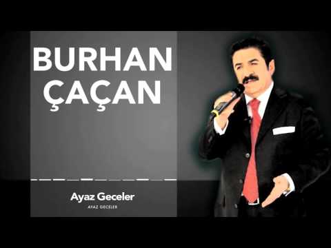 Burhan Çaçan - Ayaz Geceler   [ Ayaz Geceler © 1988 ]