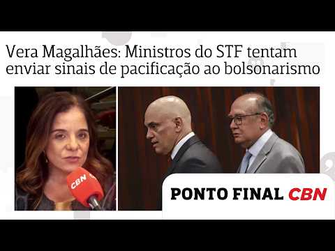 Vera Magalhães: Ministros do STF tentam enviar sinais de pacificação ao bolsonarismo