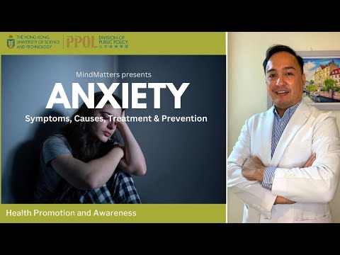 Anxiety (Pagkabalisa): Mga dahilan, sintomas, treatment at paano ito maiiwasan?