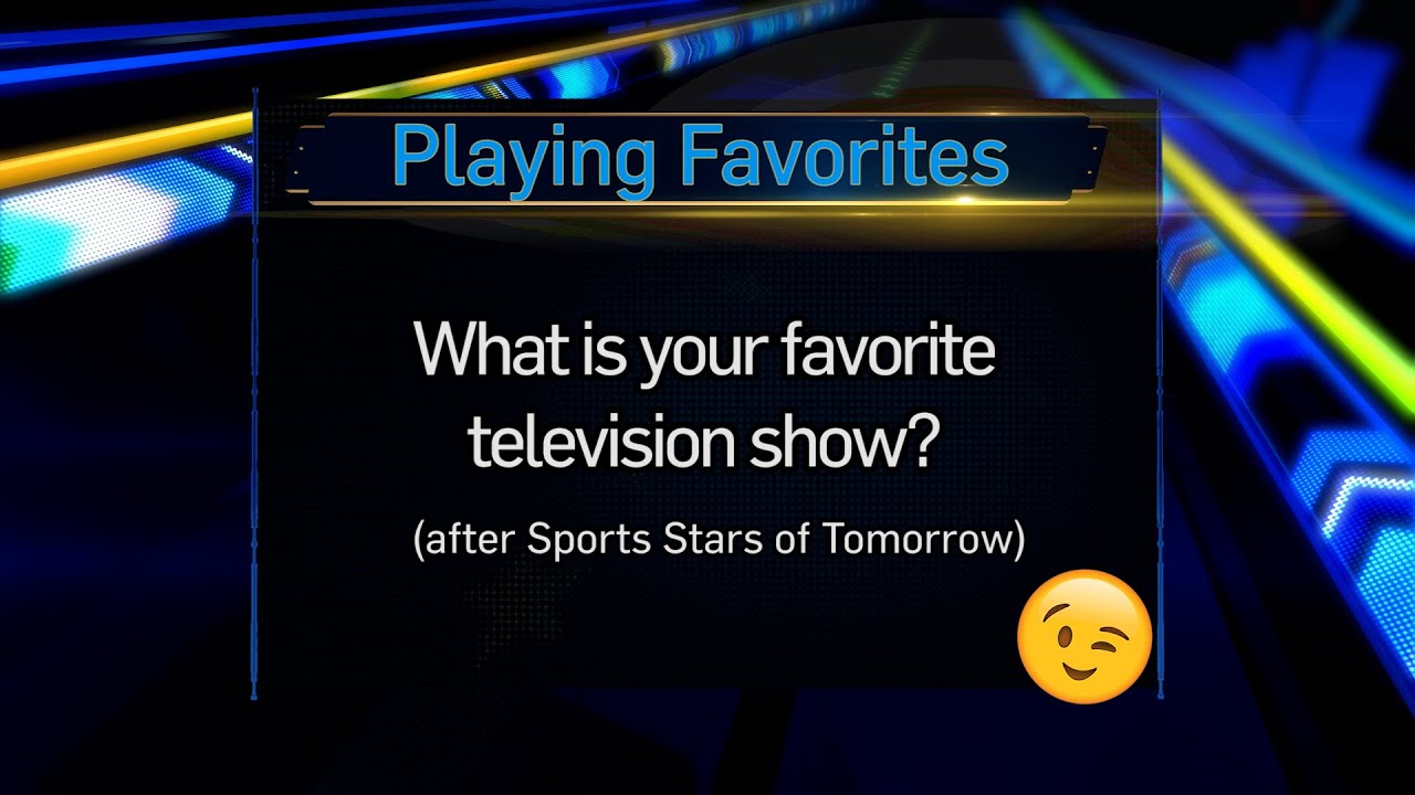 Playing Favorites: What do the Sports Stars of Tomorrow watch on TV?
