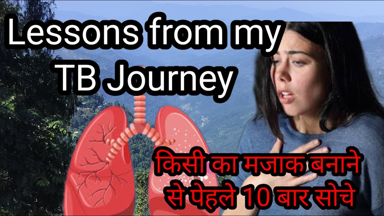 TB Journey - Lessons from my TB journey | TB Survivor| Colours of life. 