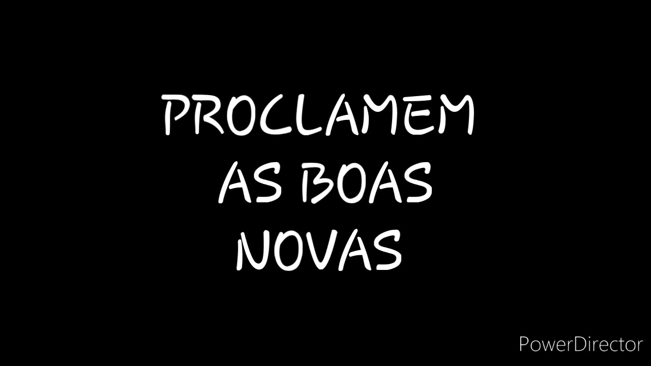 DISCURSO: PROCLAMEM AS BOAS NOVAS