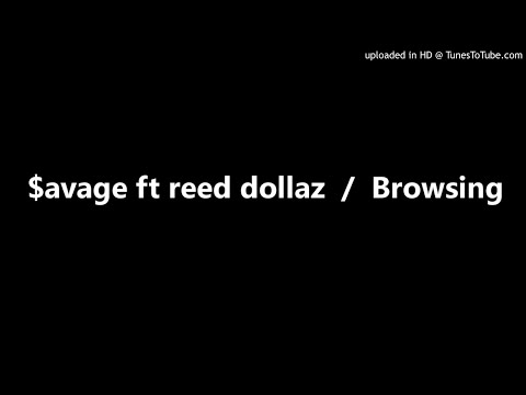 $avage ft reed dollaz  /  Browsing