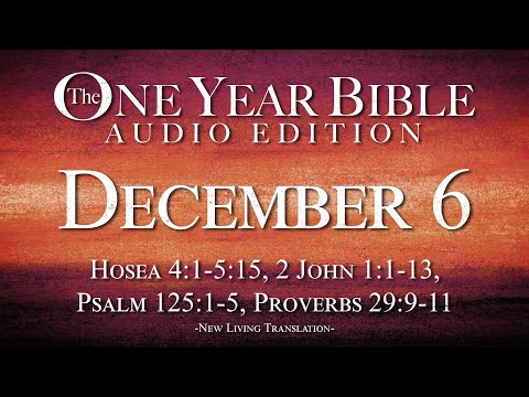 December 6 - One Year Bible Audio Edition